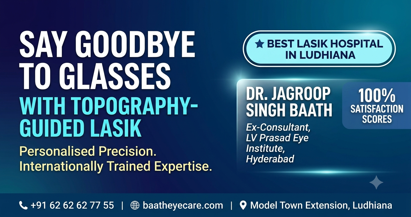 Best LASIK Hospital in Ludhiana | Advanced Laser Eye Surgery